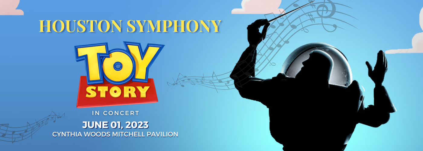 Houston Symphony Toy Story In Concert Tickets 1st June Cynthia